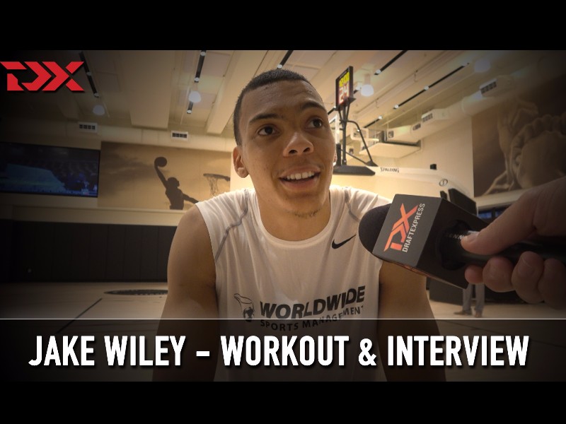 Jake Wiley NBA Pre-Draft Workout and Interview