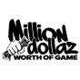 Million Dollaz Worth of Game 
